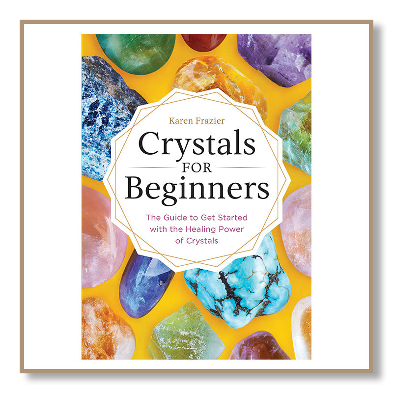 Crystals for Beginners